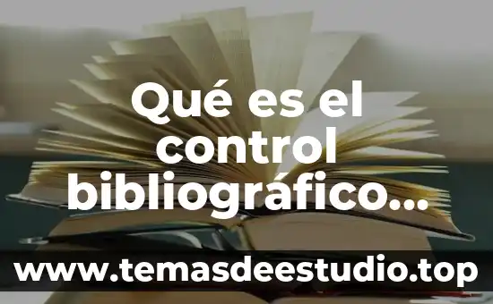Qué es el control bibliográfico universal