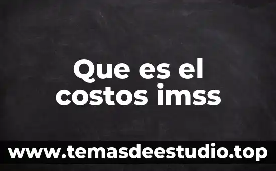 Que es movimiento en mecanica 5 Que es el costos imss