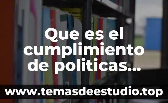 Que es una sociedad por capital 3 Que es el cumplimiento de politicas empresariales