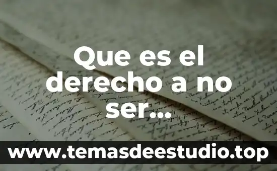 Que es ser un seguidor anonimo 3 Que es el derecho a no ser discriminado