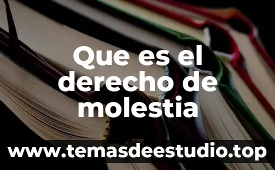 Que es derogar en derecho penal 8 Que es el derecho de molestia