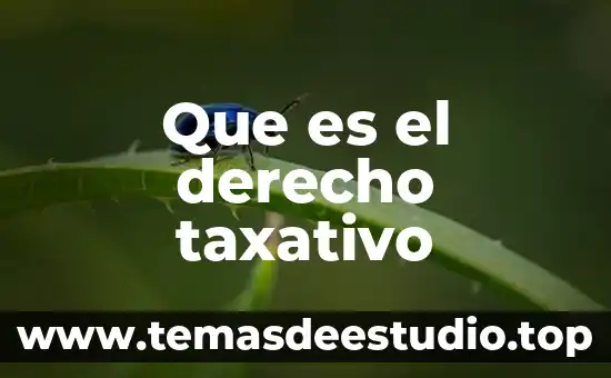 Que es el derecho taxativo