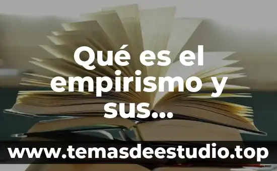 Qué es el empirismo y sus características