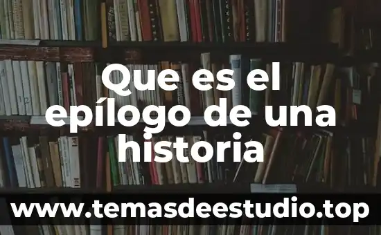 Que es el epílogo de una historia