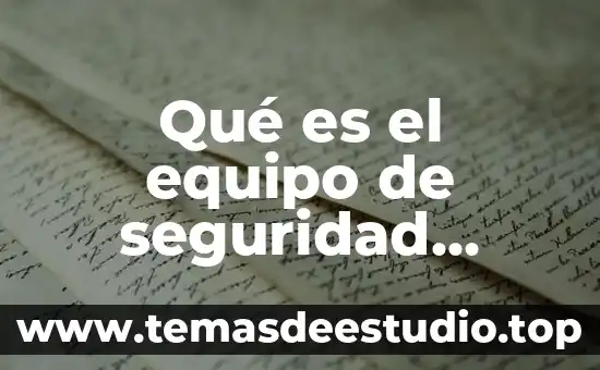 Qué es el equipo de seguridad personal