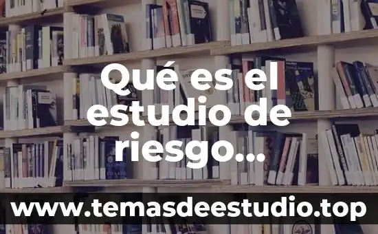Qué es el estudio de riesgo microbiológico