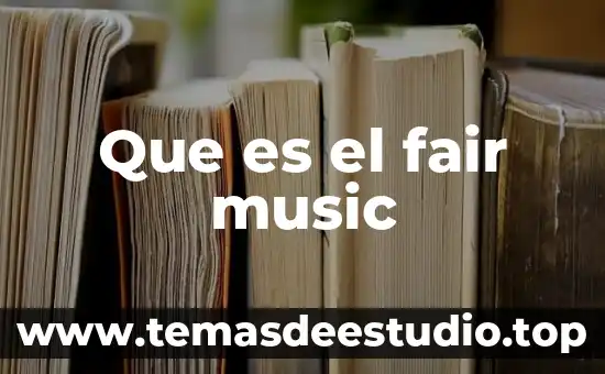En una planeacion que es conocimiento previo 4 Que es el fair music