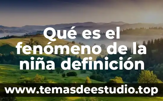Película de una niña que es alérgica al sol 5 Qué es el fenómeno de la niña definición