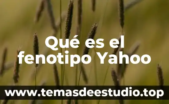Que es fenotipo animal 5 Qué es el fenotipo Yahoo