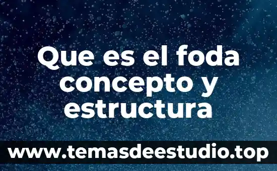 Qué es créditos diferidos concepto 7 Que es el foda concepto y estructura