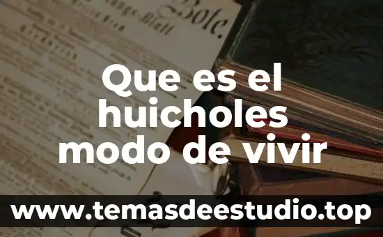 Que es el derecho a vivir en libertad 8 Que es el huicholes modo de vivir