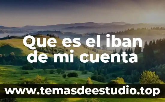 Cuenta de impuestos que es 5 Que es el iban de mi cuenta