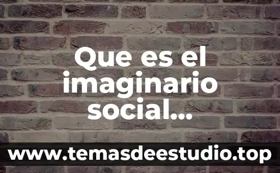 Qué es un número imaginario 3 Que es el imaginario social psicologia