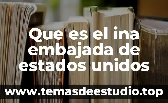 Que es el programa daca en estados unidos 6 Que es el ina embajada de estados unidos