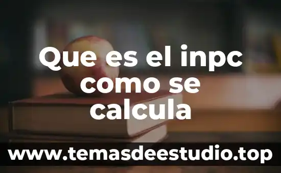 Que es el liva y como se calcula 7 Que es el inpc como se calcula