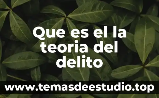 Qué es la teoría del campo de Kurt Lewin 6 Que es el la teoria del delito