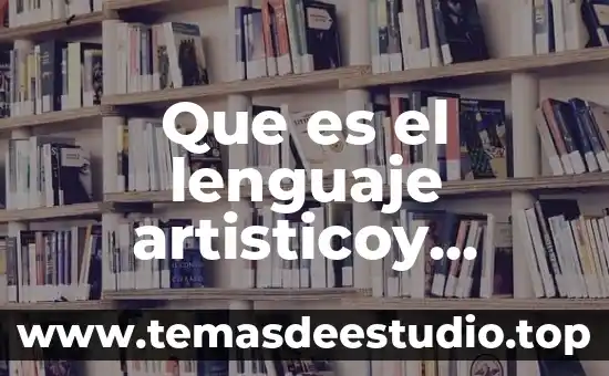 Disfasia del lenguaje que es 5 Que es el lenguaje artisticoy cuales son