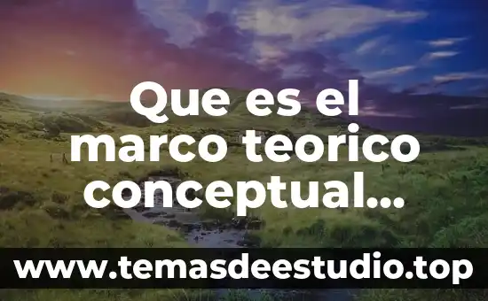 Que es un modelo matemático teorico ejemplo 8 Que es el marco teorico conceptual ejemplo