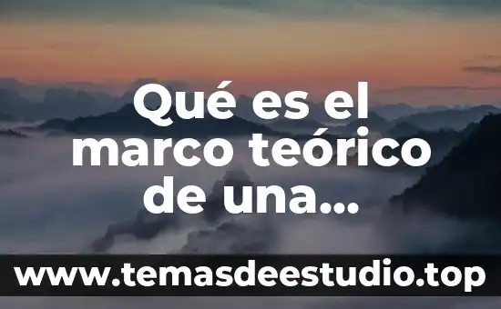 Qué es el marco teórico de una enfermedad