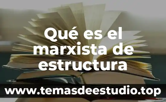 Que es la estructura cuaternaria de la proteina 4 Qué es el marxista de estructura