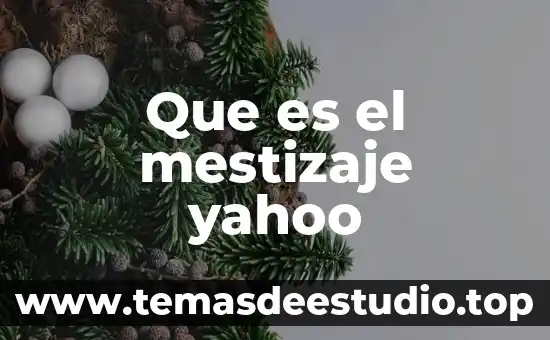 Qué es mutación genética Yahoo 7 Que es el mestizaje yahoo