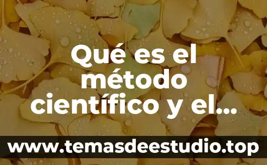Qué es el método científico y el método popular