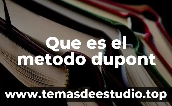 Que es metodo didactico en medicina 6 Que es el metodo dupont