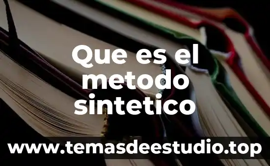 Que es el metodo sintetico