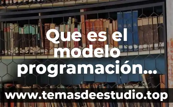 Que es un modelo educativo redalyc 8 Que es el modelo programación lógica