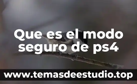 Qué es el modo monitor Android 4 Que es el modo seguro de ps4