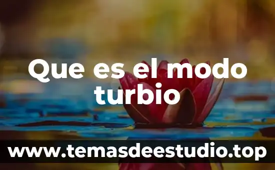 Que es el modo turbio
