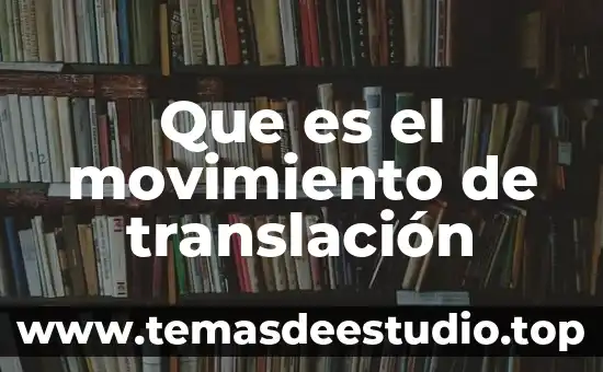 Que es movimiento no acelerado 6 Que es el movimiento de translación