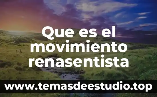 Que es movimiento no acelerado 8 Que es el movimiento renasentista