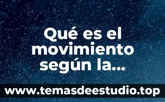 Qué es el movimiento según la filosofía
