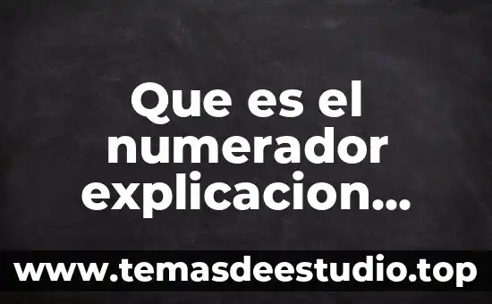 Explicacion de que es energia y movimiento con ecuaciones 5 Que es el numerador explicacion para niños