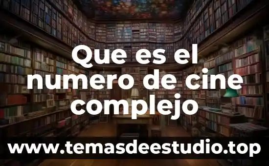Que es el número de matricula unam 6 Que es el numero de cine complejo