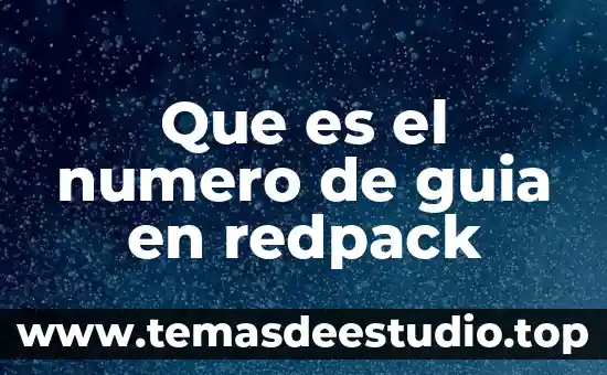 Qué es mol y número avogadro 4 Que es el numero de guia en redpack
