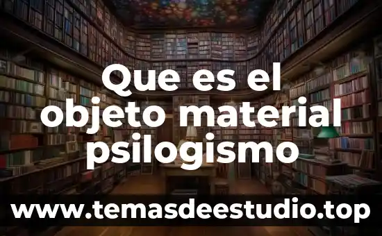 Comportamiento reproductivo animal que es 5 Que es el objeto material psilogismo