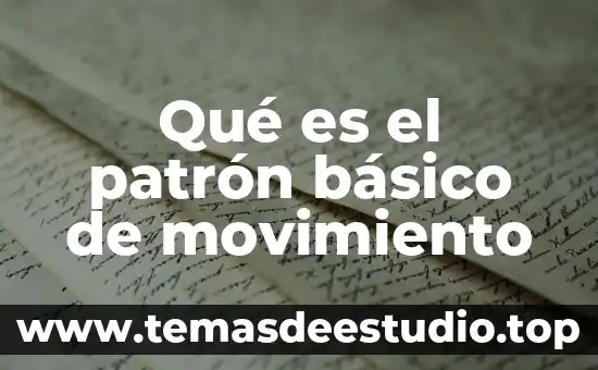 Que es el movimiento de aspirantes y rechazados 7 Qué es el patrón básico de movimiento