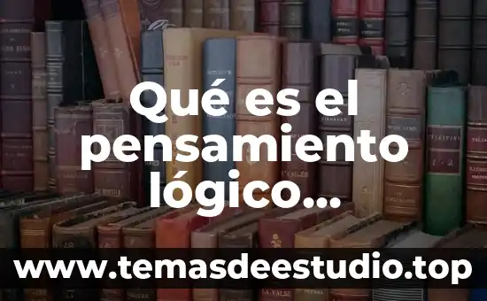 Qué es un backup lógico 6 Qué es el pensamiento lógico matemático según Piaget