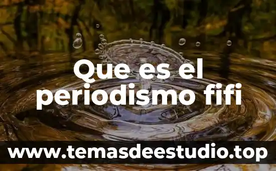 Que es el periodismo de color 3 Que es el periodismo fifi