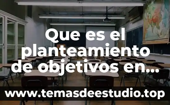 Que es un planteamiento de problema de investigacion 8 Que es el planteamiento de objetivos en psicologia