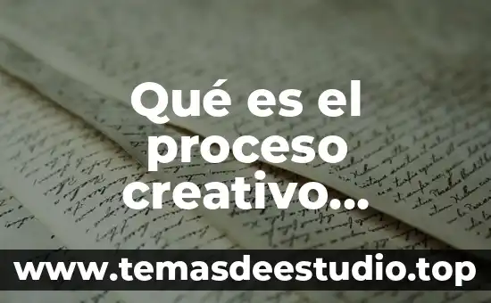 Que es un ambiente de aprendizaje creativo 5 Qué es el proceso creativo definición