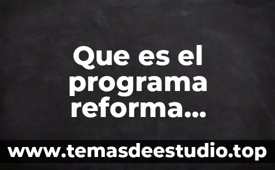 Qué es la reforma fiscal o hacendaria 5 Que es el programa reforma educativa
