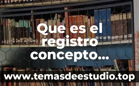 Definicion de mito que es significado y concepto 4 Que es el registro concepto juridico