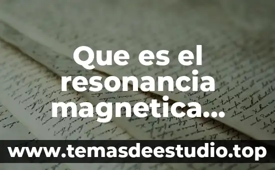 Por que es importante el tamizaje nutricional 6 Que es el resonancia magnetica evaluacion del estado nutricional