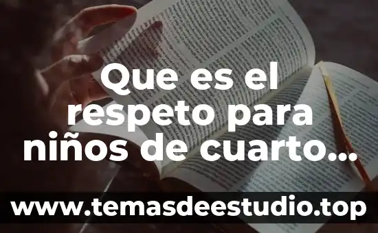 Que es la sociedad mixta en un matrimoneo 7 Que es el respeto para niños de cuarto grado