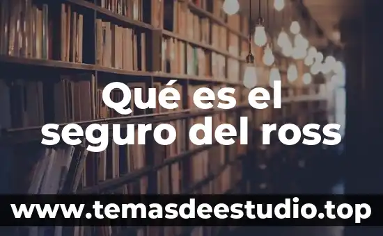 Que es la relacion sociedad naturaleza 6 Qué es el seguro del ross