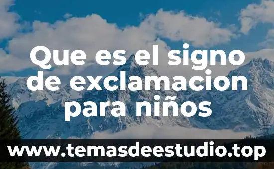 Que es el signo linguistico concepto 6 Que es el signo de exclamacion para niños