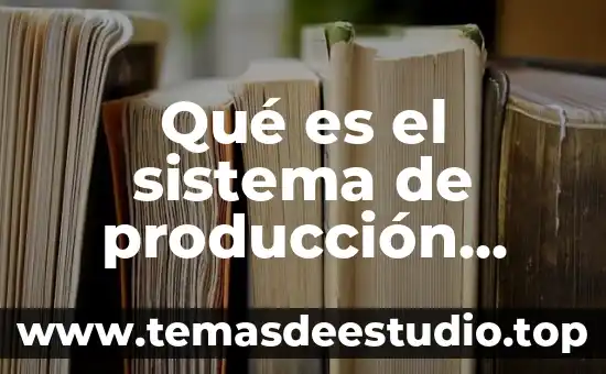 Que es sistema jalar vs empujar de shigeo shingo 3 Qué es el sistema de producción sistema de jalar